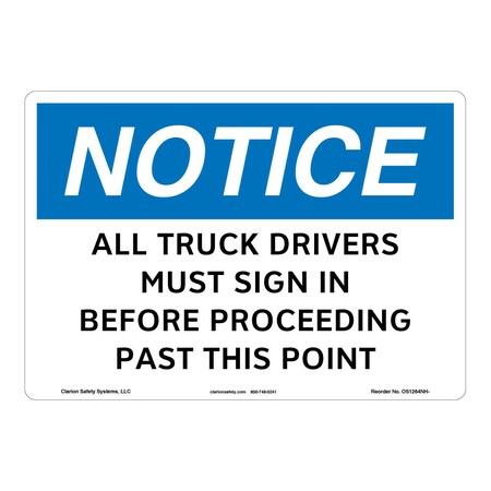 OSHA Comp. Notice/All Drivers Must Sign In Safety Signs Outdoor Weather Tuff Plastic (S2) 14x10